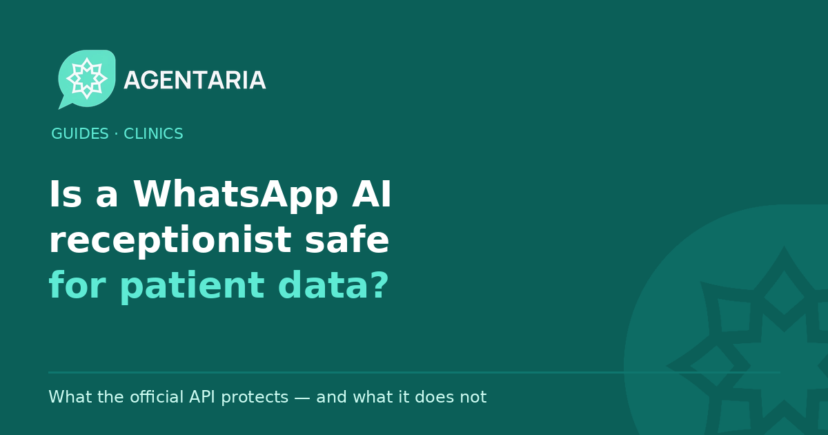 Is a WhatsApp AI Receptionist Safe for Patient Data?